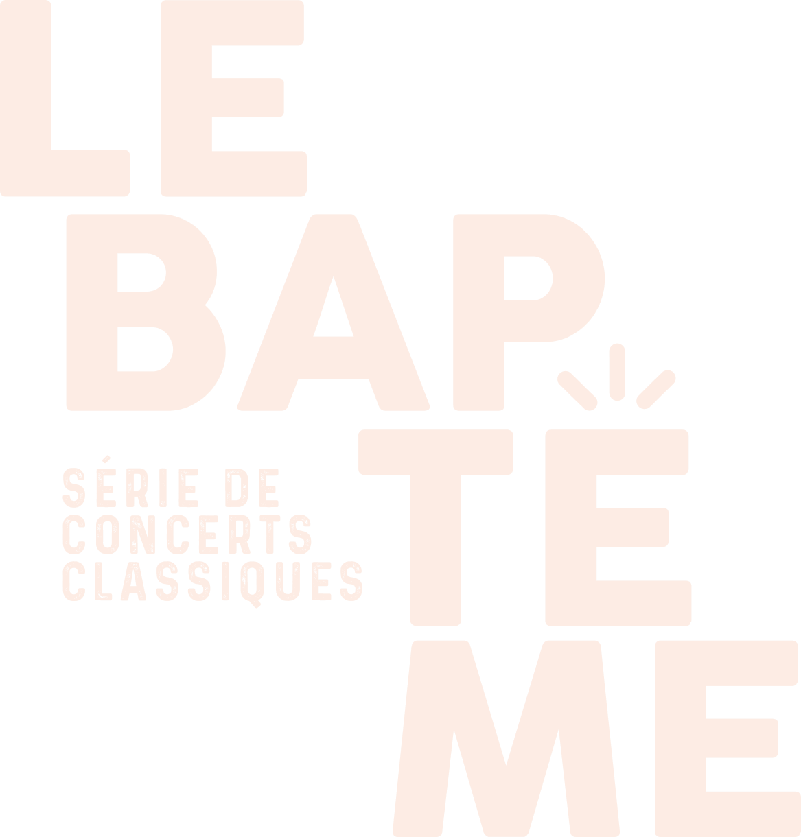 Le Bapteme: série de concerts classiques